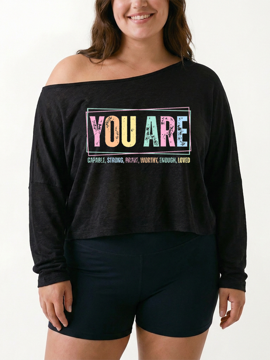 You Are Inspirational Off The Shoulder Sweatshirt