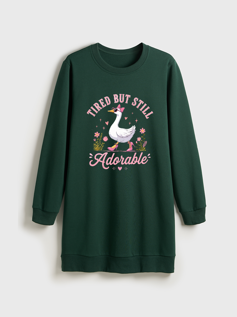 Tired But Still Adorable Crewneck Terry Sweatshirt Dress