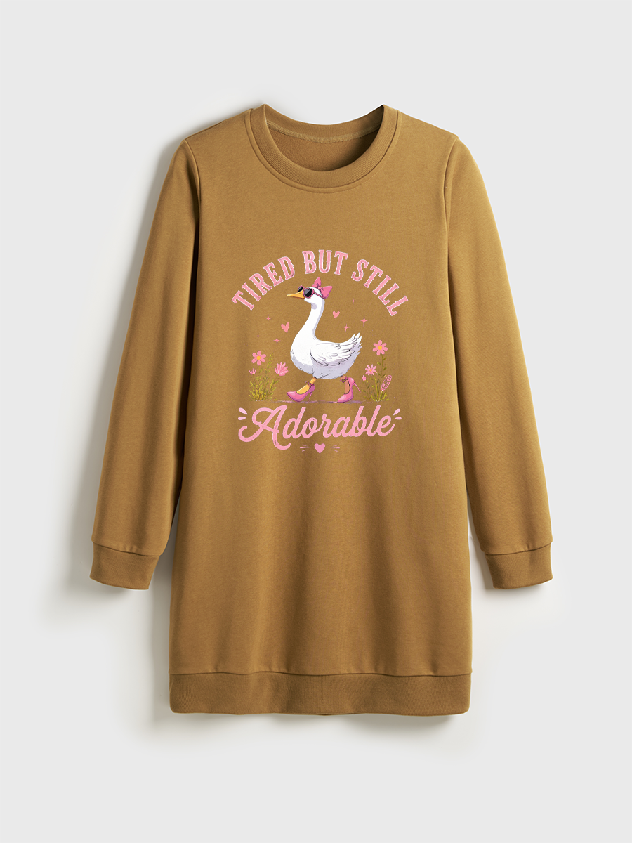Tired But Still Adorable Crewneck Terry Sweatshirt Dress