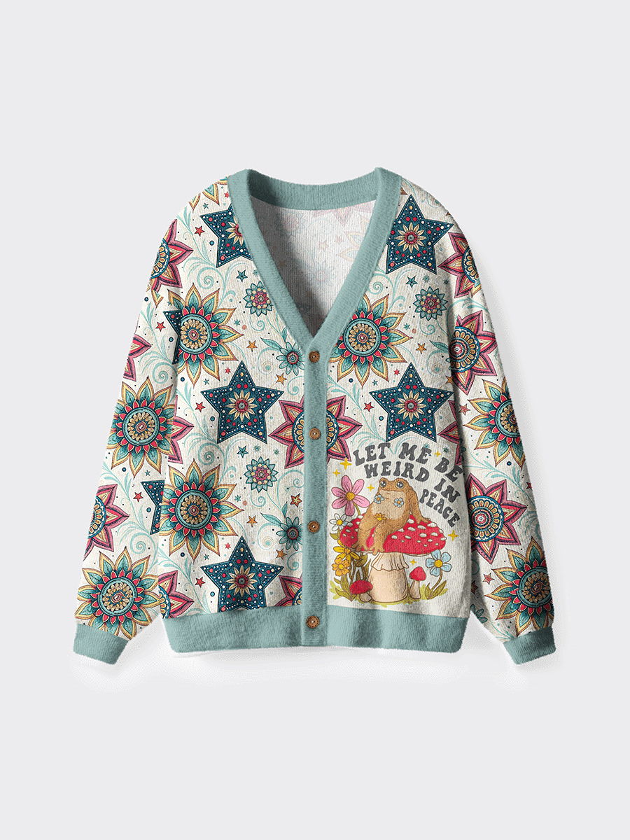 Vintage Let Me Be Weird In Peace Cardigan Sweaters