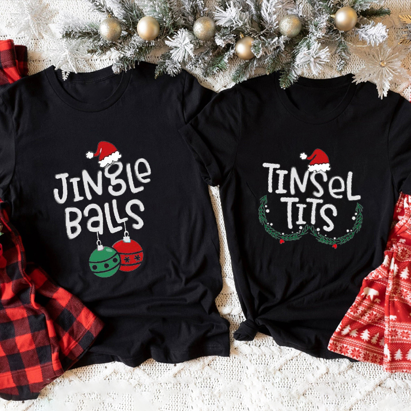 Jingle Balls And Tinsel Tits Shirt