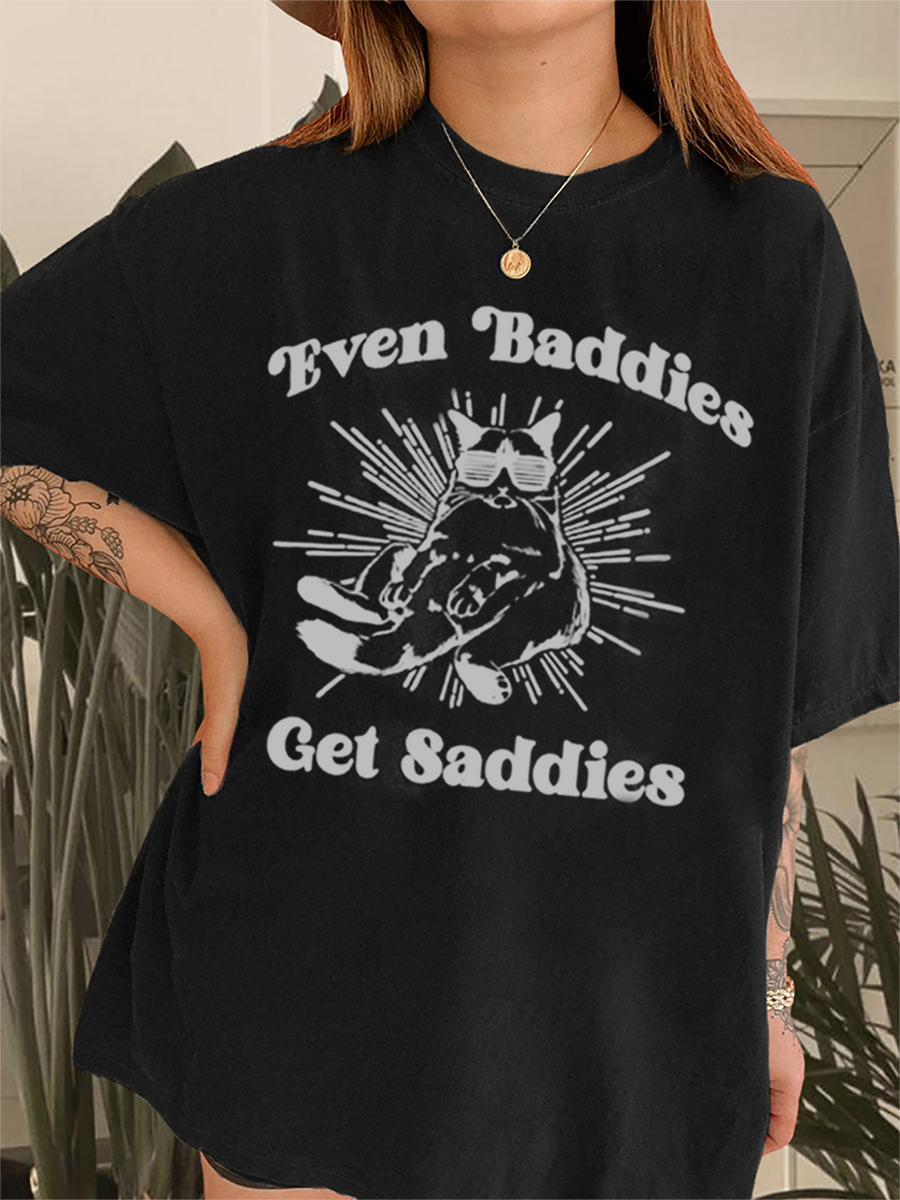 Vintage Even Baddies Get Saddies T-Shirt