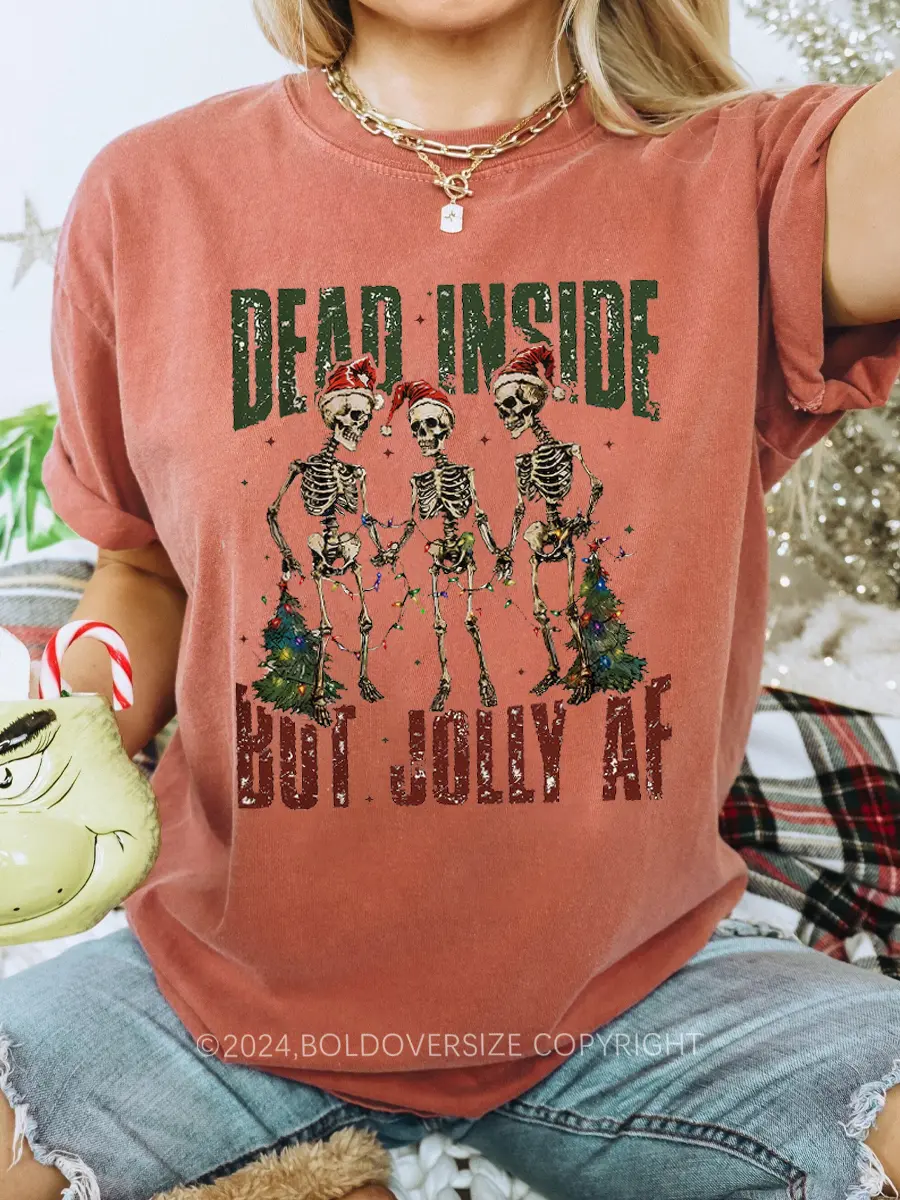 Vintage Dead Inside But Jolly Af T-Shirt