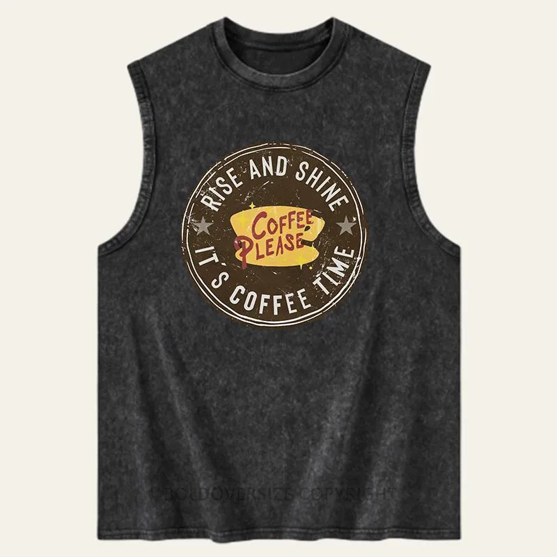 Vintage Rise And Shine, It'S Coffee Time Washed Tank