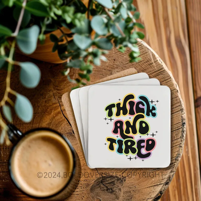 Vintage Thick And Tired Corkwood Coaster