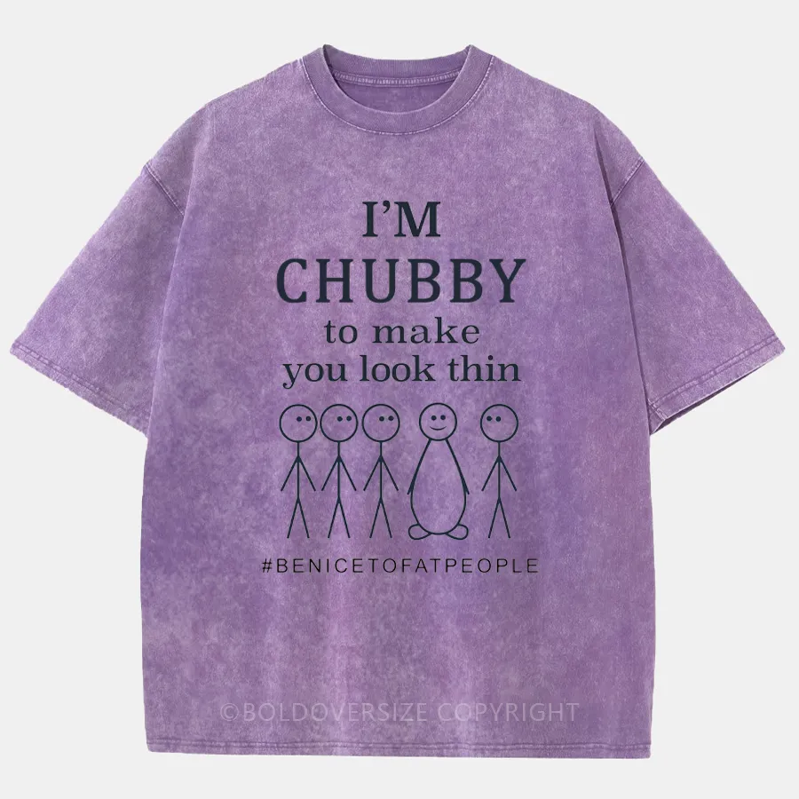 Vintaget I'm a Chubby Washed T-Shirt
