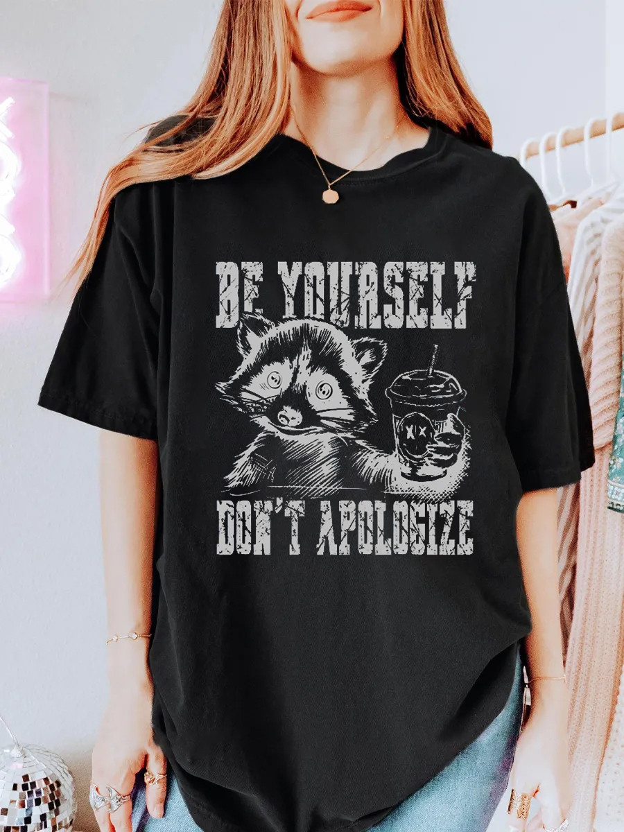Vintage Be Yourself Don’T Apologize Oversize Graphic Tee