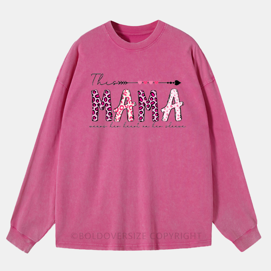 Vintage This Mama Wears Her Heart On Her Sleeve Washed Long Sleeve Shirt