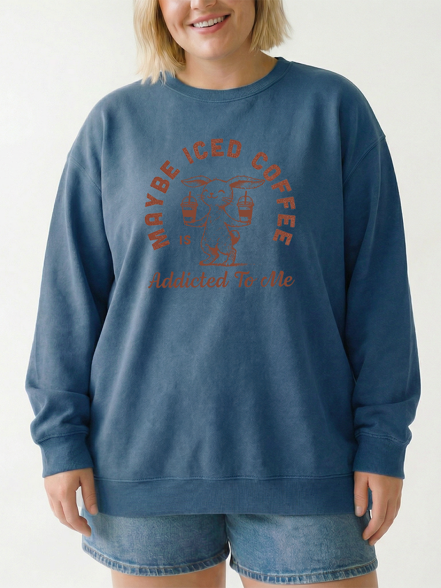 Vintage Maybe Iced Coffee Is Addicted To Me Graphic Sweatshirt
