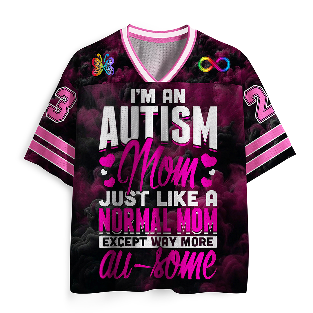 Vintage I‘M An Autism Mom Just Like A Normal Mom Except Way More All-Time Mesh Jersey
