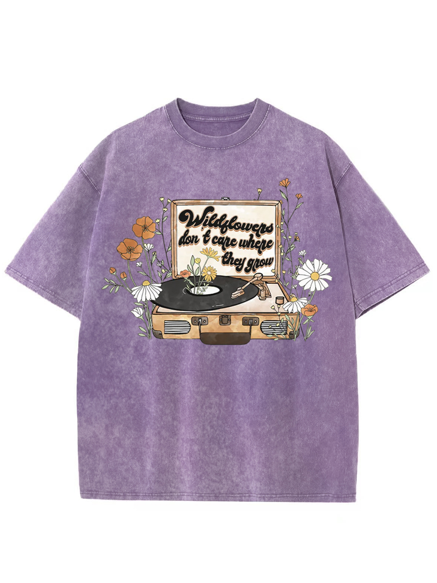 Vintage Wildflowers Don'T Care Where They Grow Washed T-Shirt