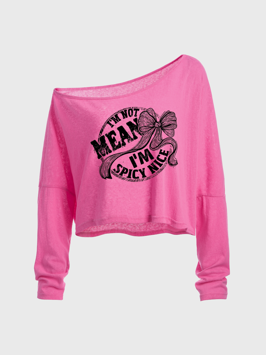 I’M Not Mean I’M Spicy Off The Shoulder Sweatshirt