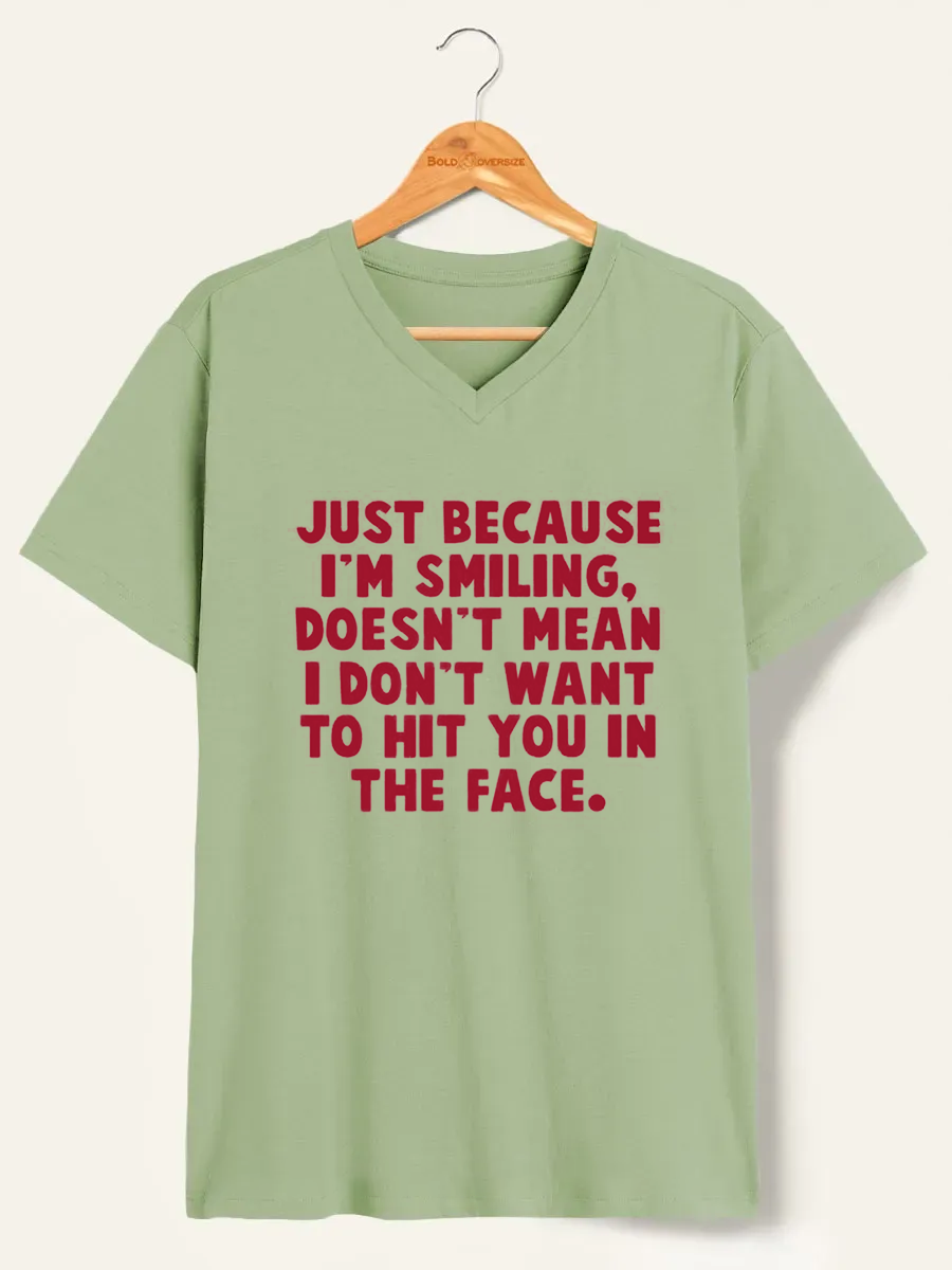 Vintage Just Because I'M Smiling V-Neck Tee