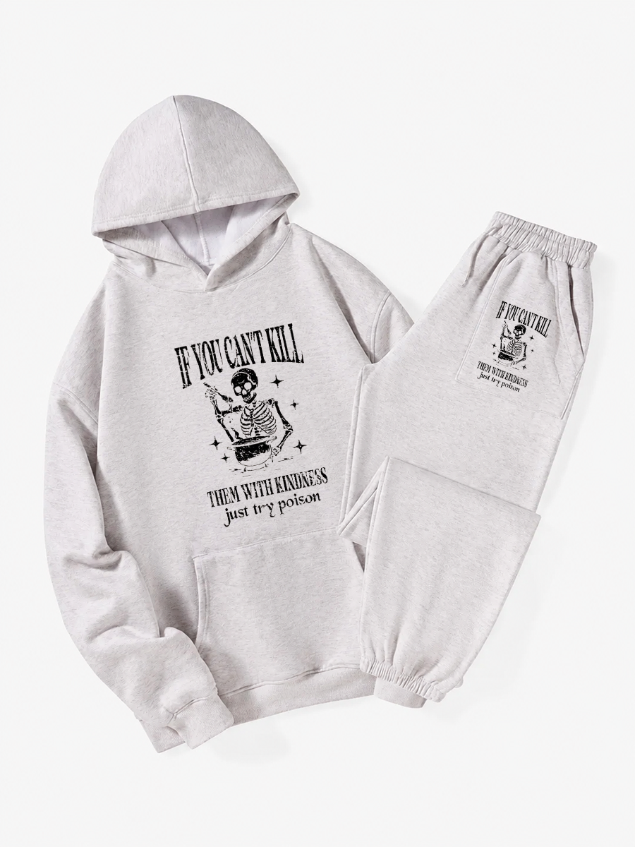 Vintage If You Can'T Kill Them With Kindness Just Try Poison Hoodie Suit