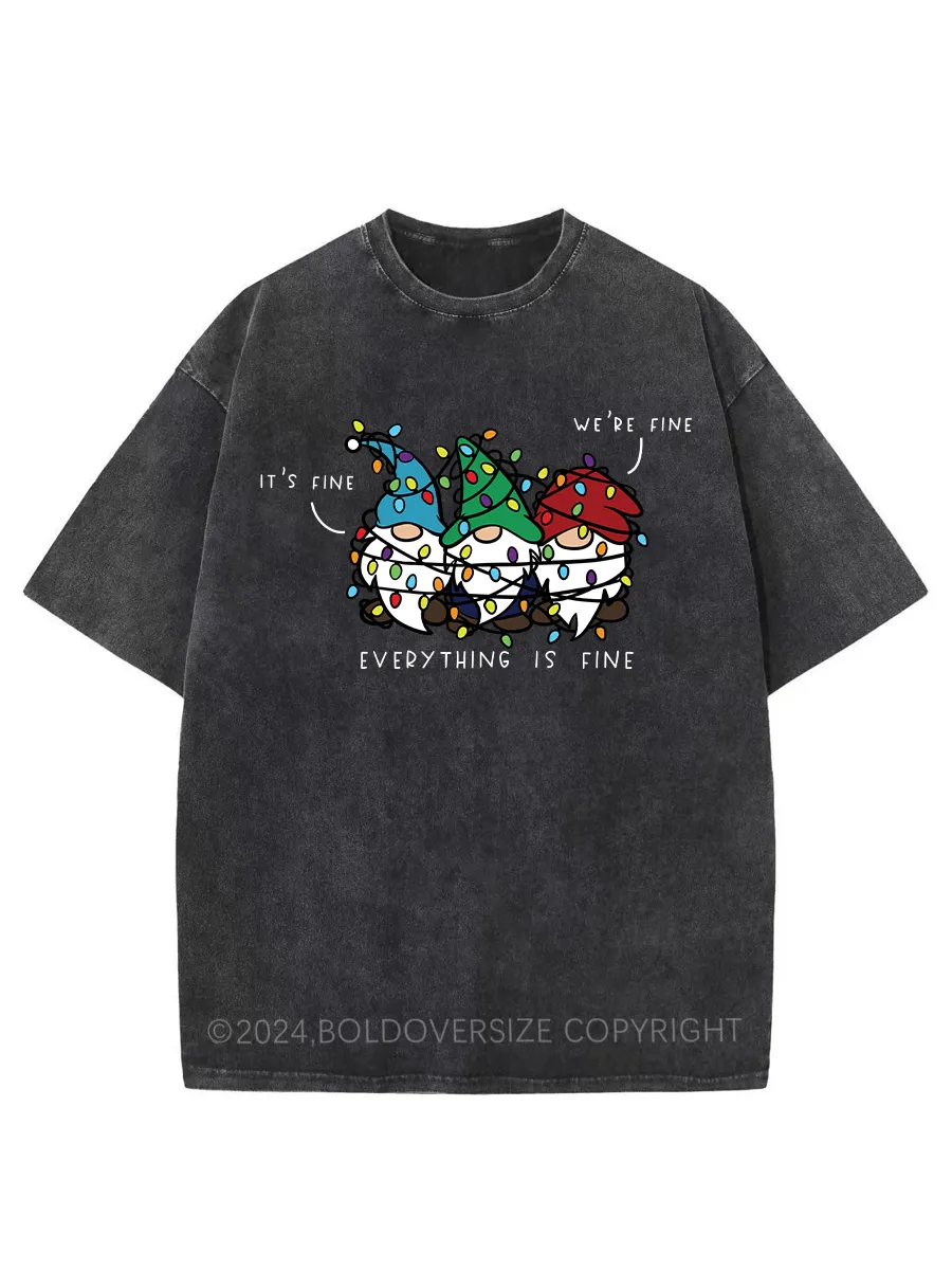 Vintage It’s Fine We’Re Fine Everything Is Fine Gnomes Washed T-Shirt