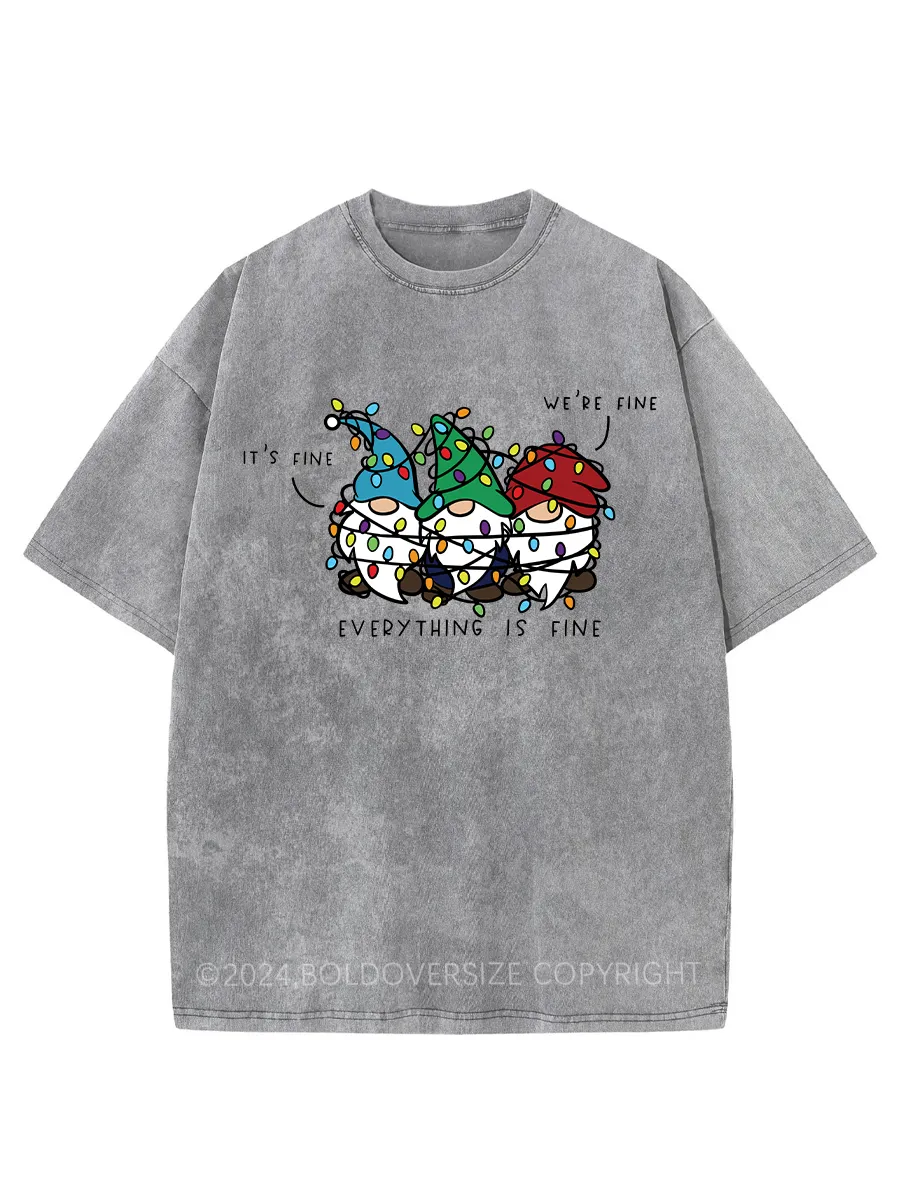 Vintage It’s Fine We’Re Fine Everything Is Fine Gnomes Washed T-Shirt