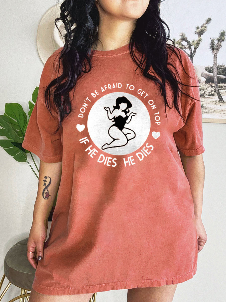 Plus Size He Dies Printed T-Shirt
