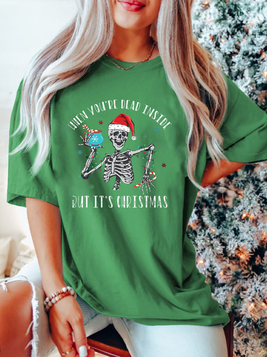 Plus Size When You Are Dead Inside But Is Christmas T-Shirt