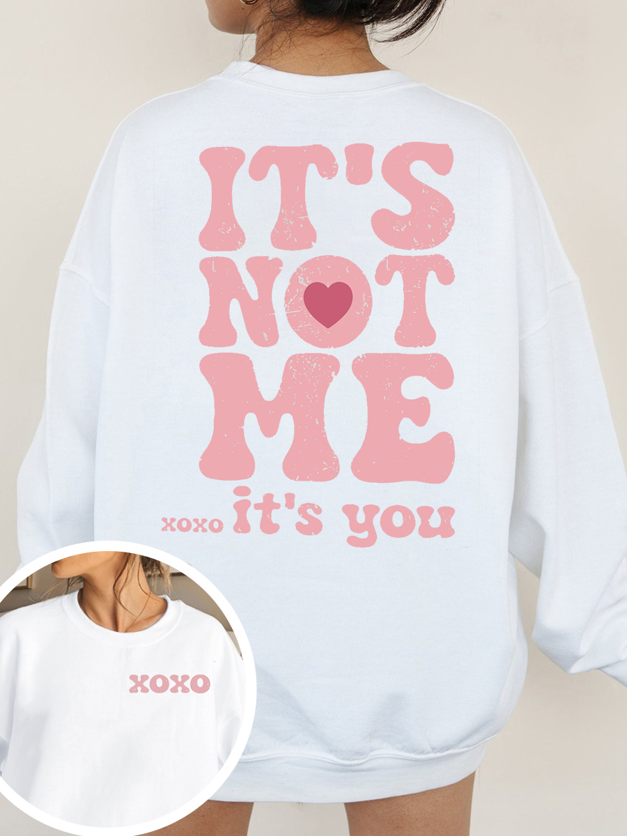 It' Not Me It's You Plus Size Sweatshirt