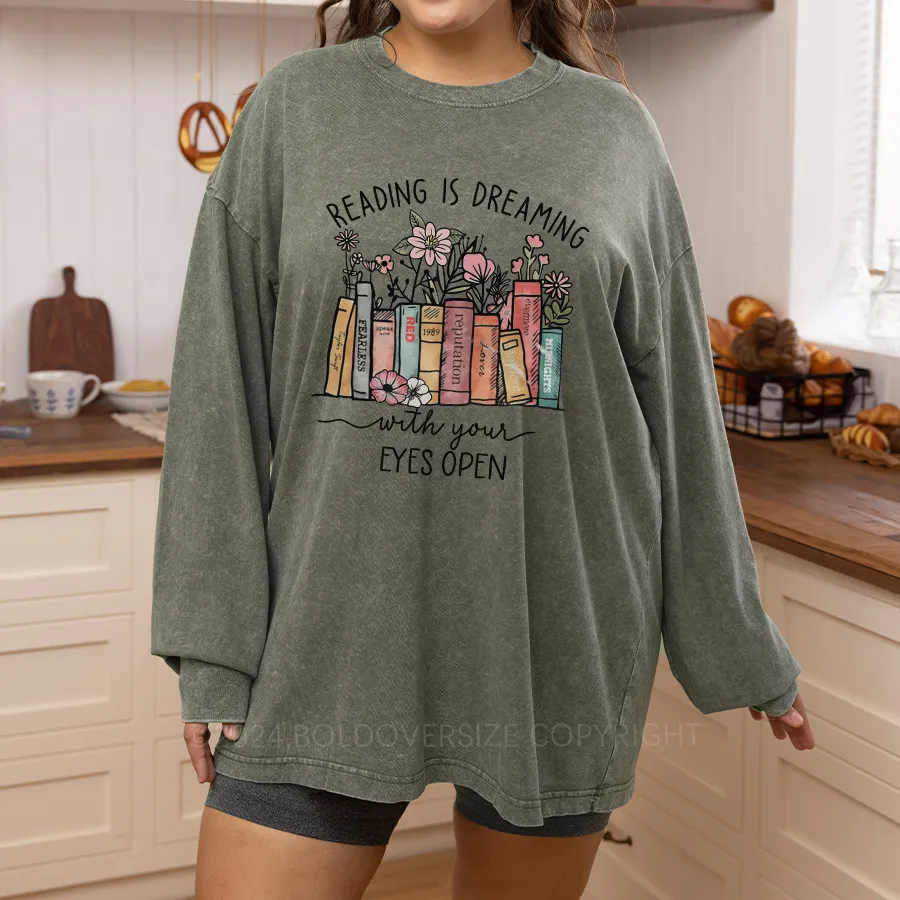 Vintage Is Dreaming With Your Eyes Open Washed Long Sleeve Shirt