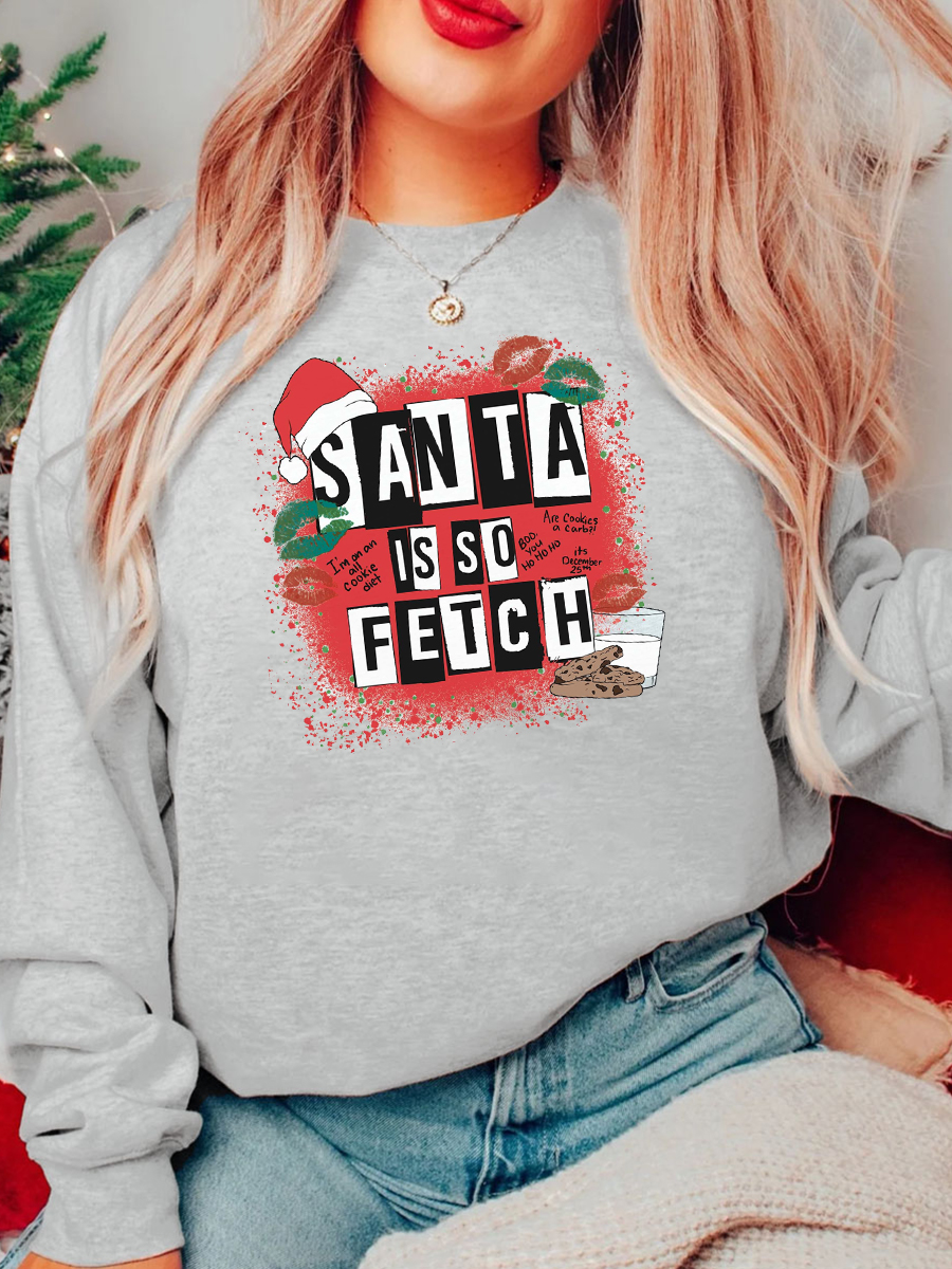Santa Is So Fetch Christmas Plus Size Sweatshirt