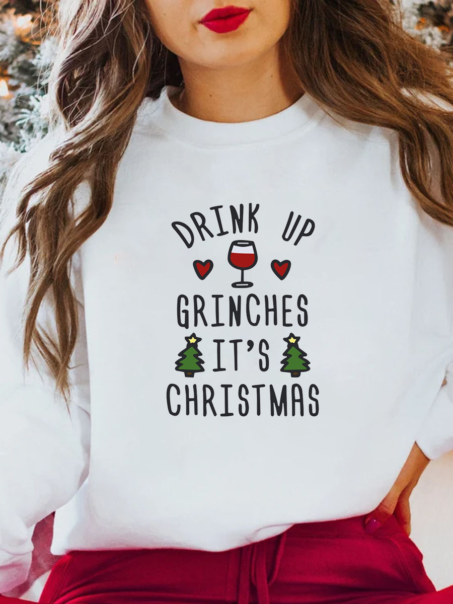 Plus Size Drink Up Grinches It's Christmas Sweatshirt