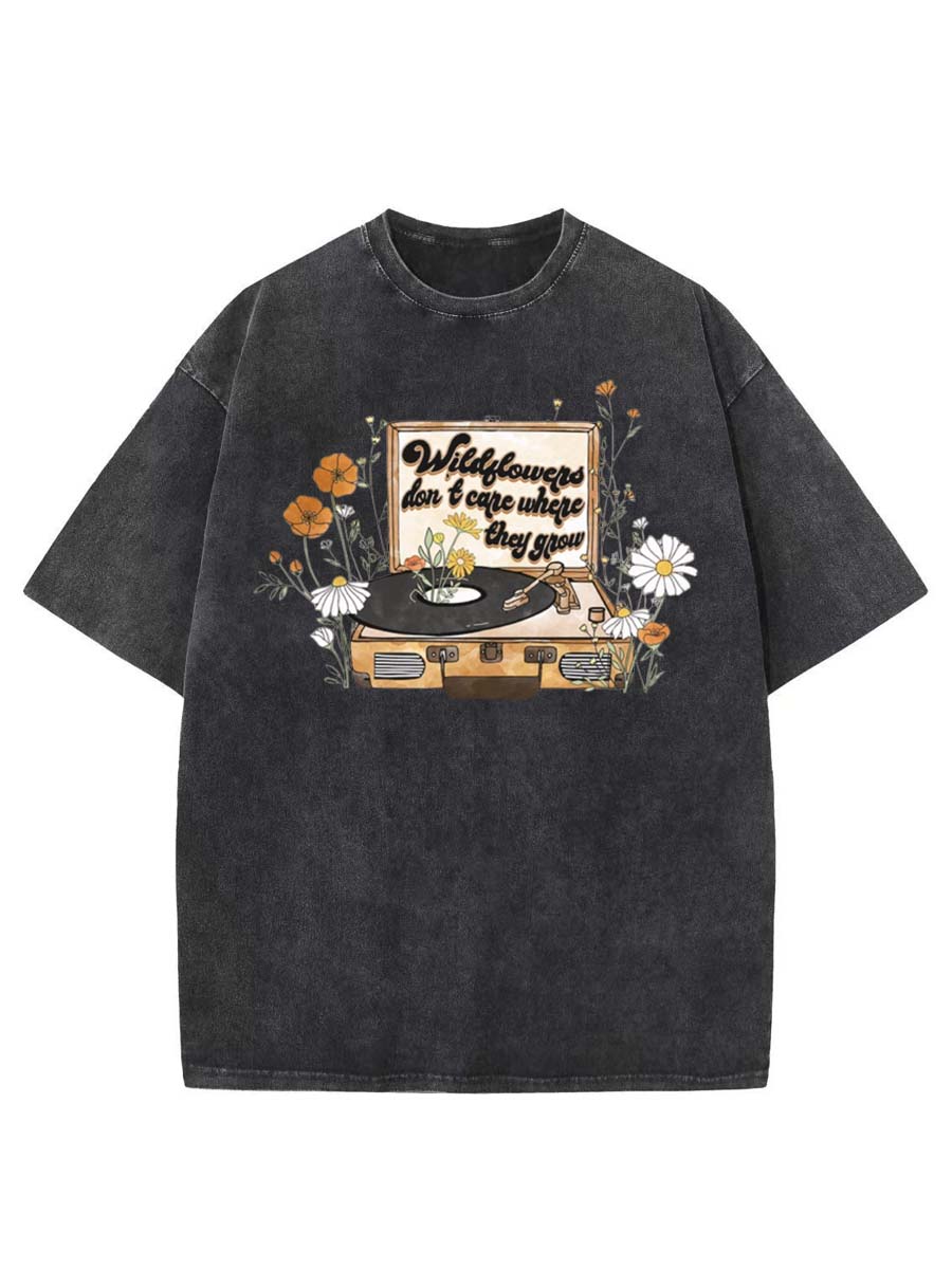 Vintage Wildflowers Don'T Care Where They Grow Washed T-Shirt