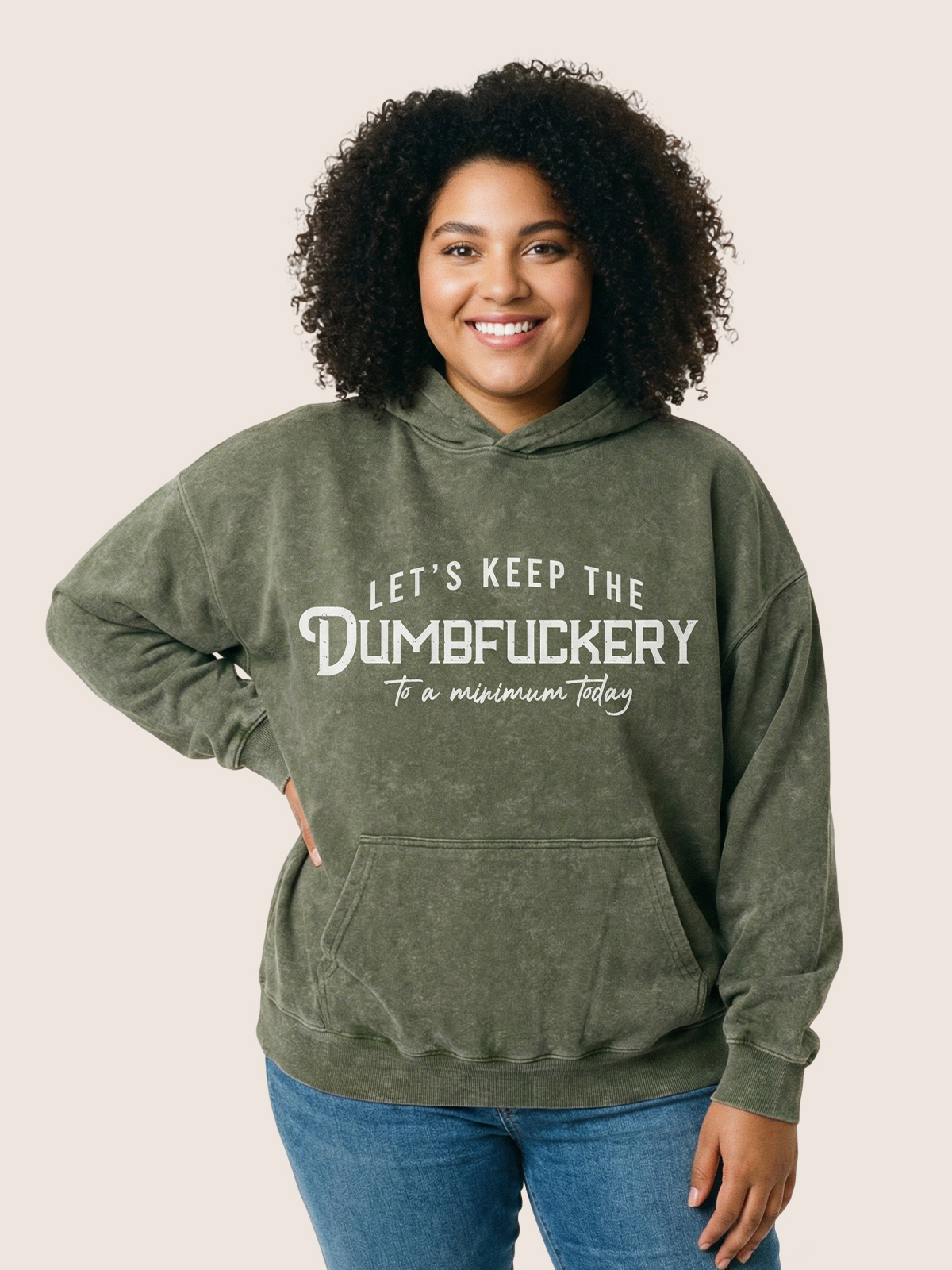 Vintage Let'S Keep The Dumbfuckery To A Minimum Today Washed Hoodie