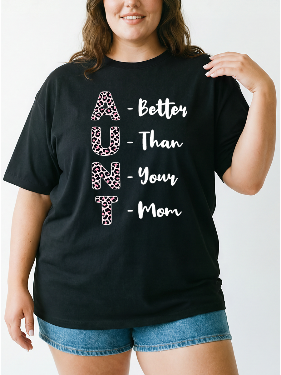 Vintage Aunt - Better Than Your Mom Oversize Graphic Tee