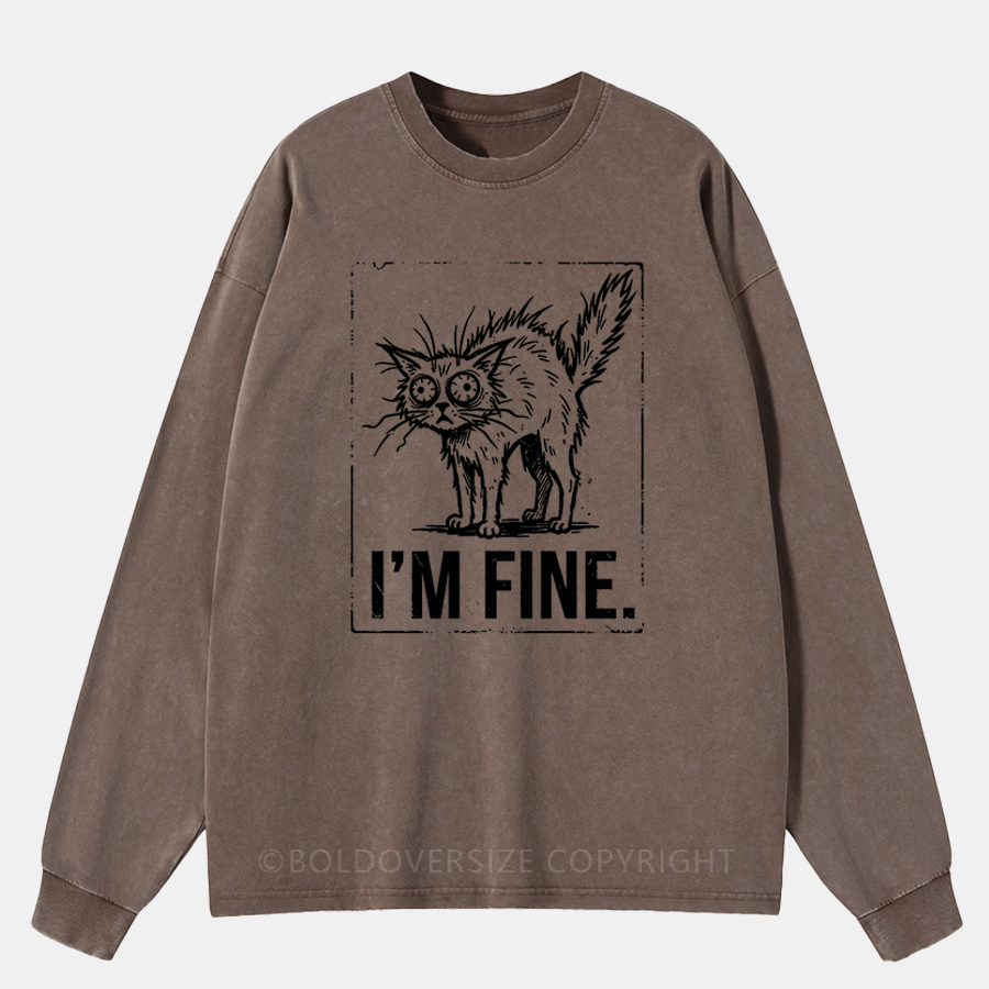 Vintage I'M Fine  Chaotic Cat Washed Long Sleeve Shirt