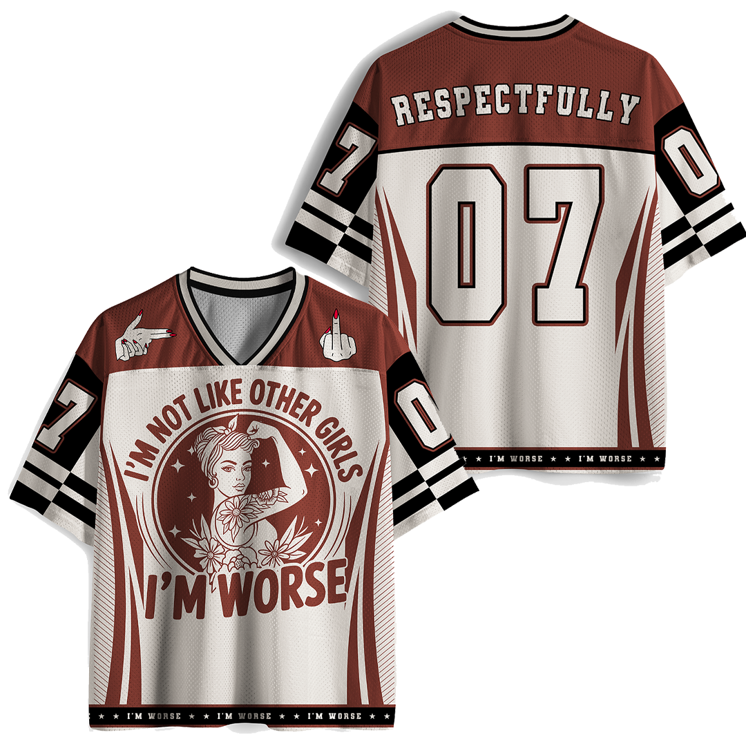 Vintage I'M Not Like Other Girls I'M Worse With Vintage Girl Mesh Jersey