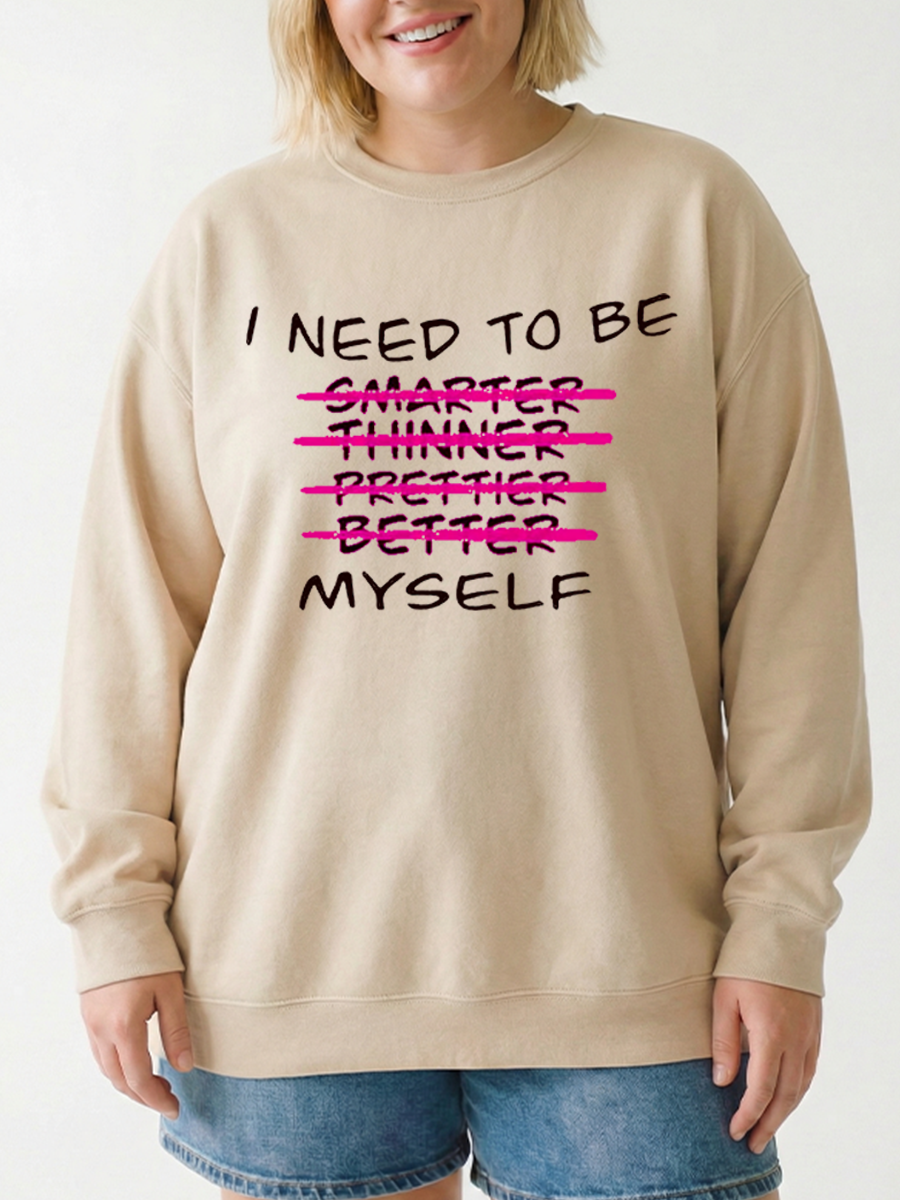 Vintage I Need To Be Myself Graphic Sweatshirt