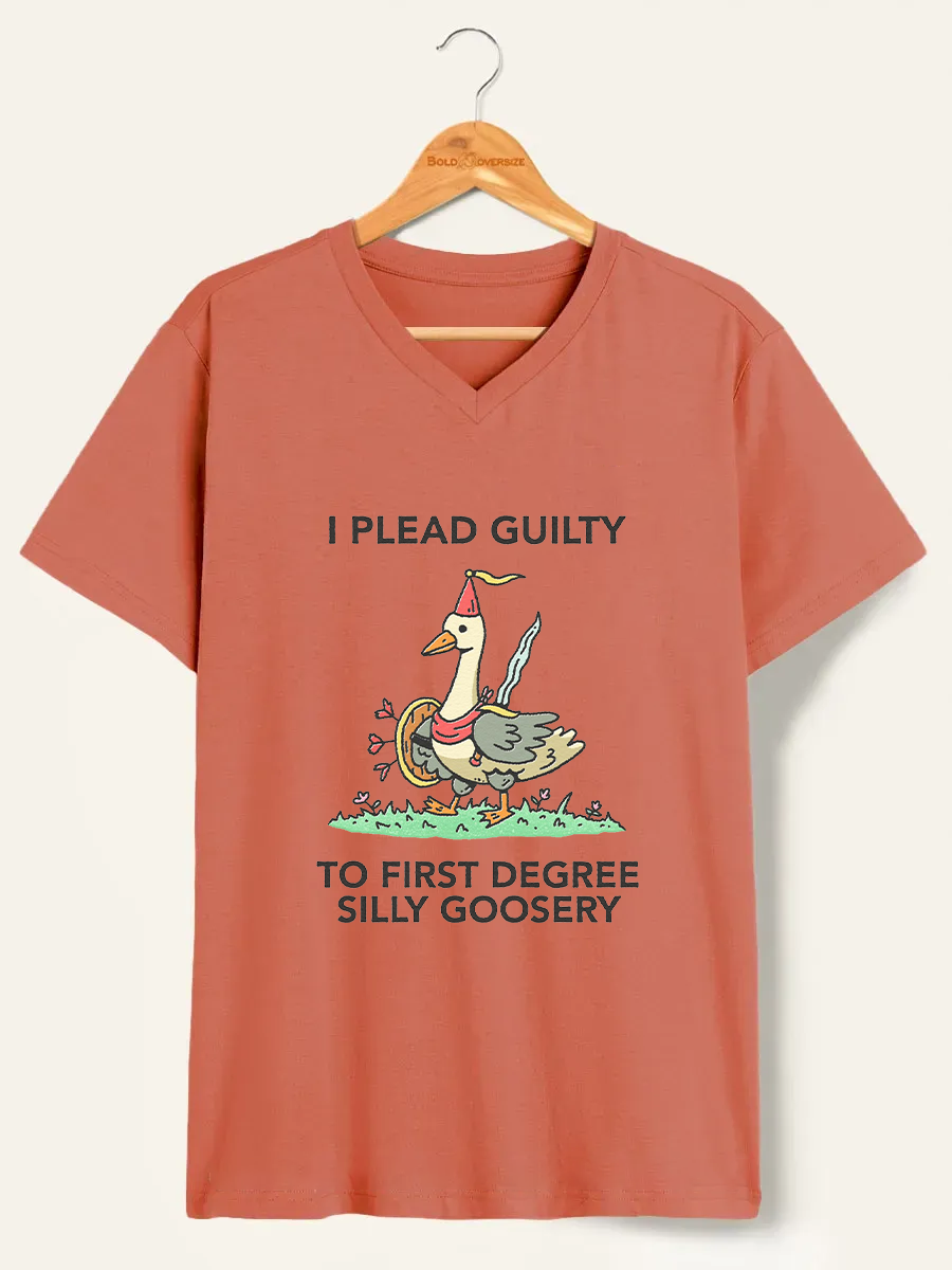 Vintage I Plead Guilty To First Degree Silly Goosery V-Neck Tee