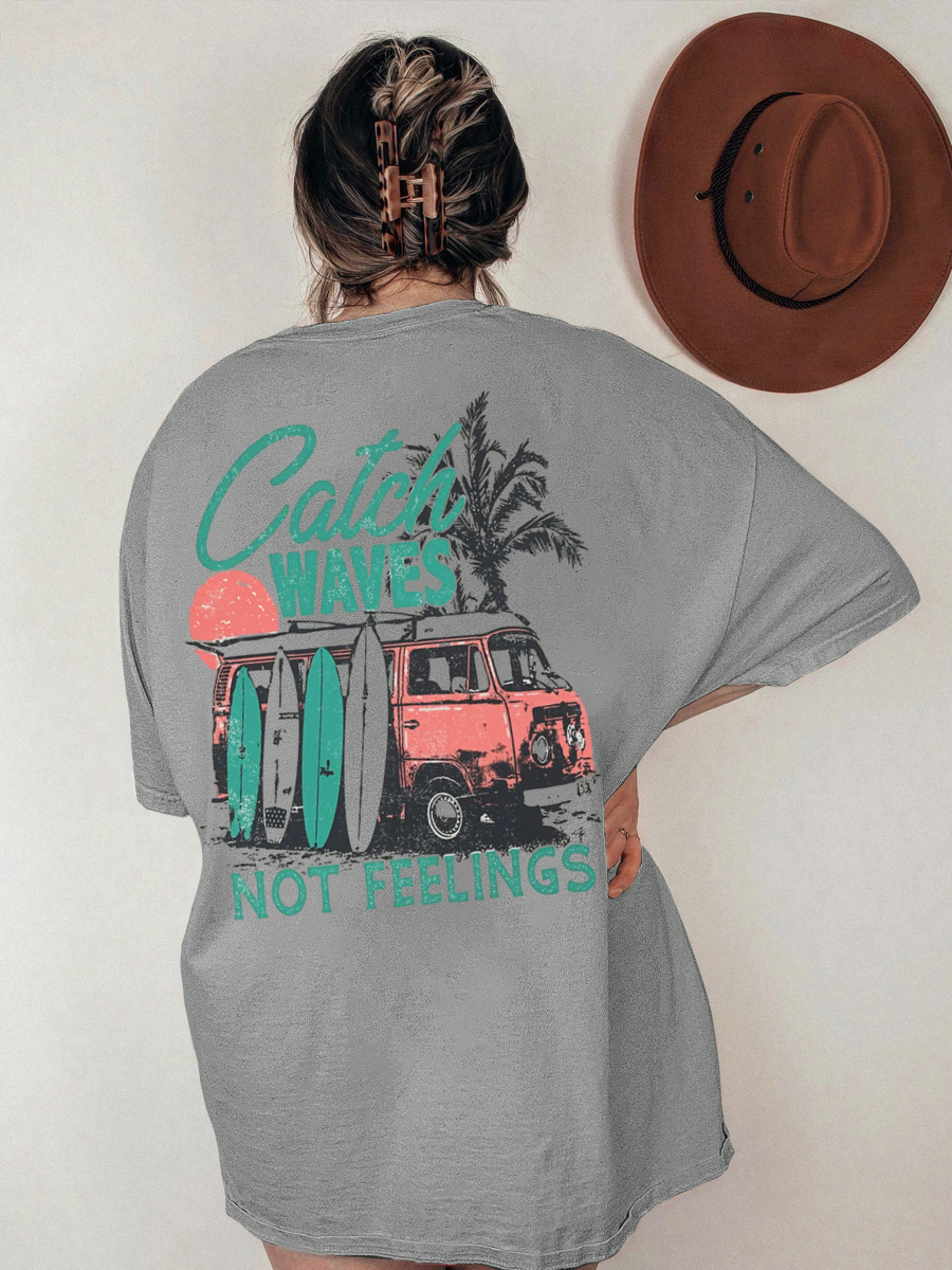 Vintage Catch Waves Not Feelings T-Shirt
