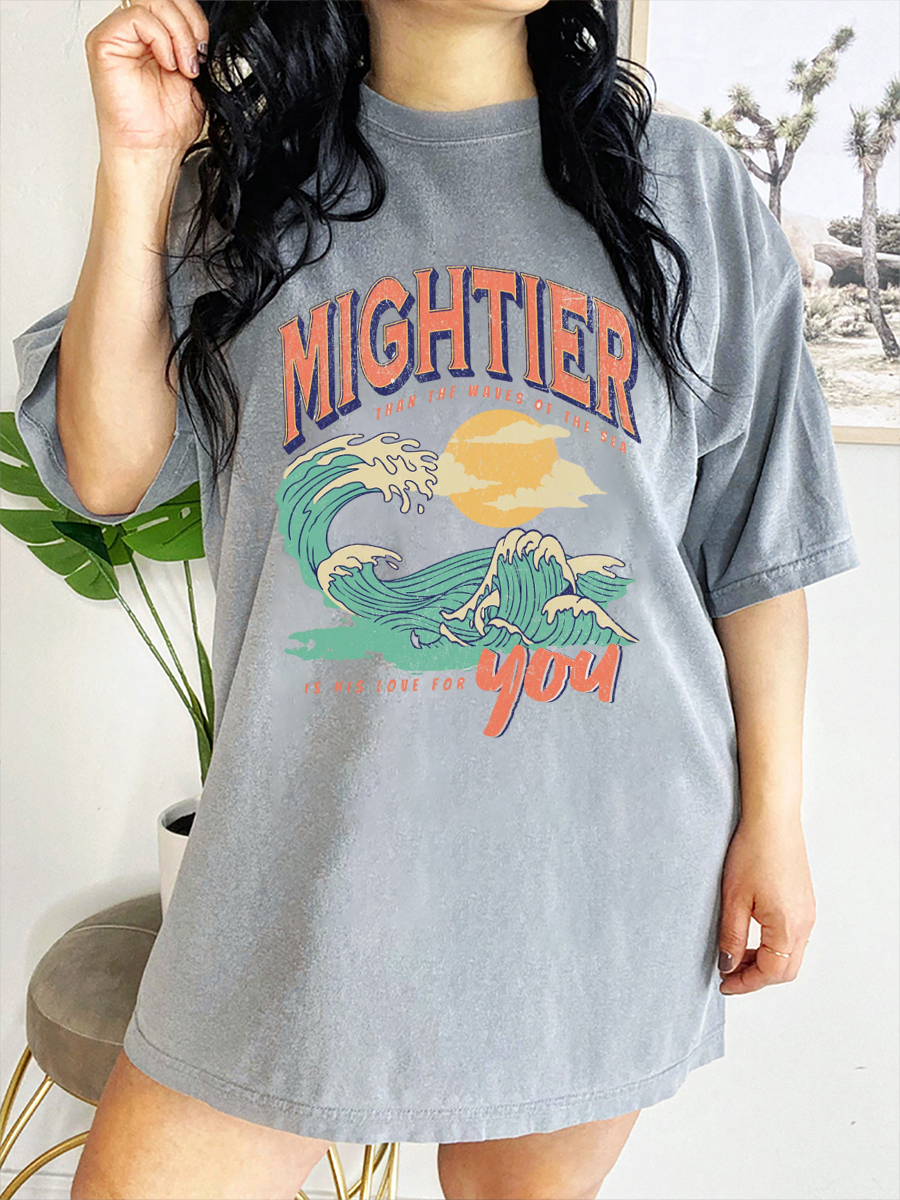Vintage Mightier Than The Waves Of The Sea T-Shirt