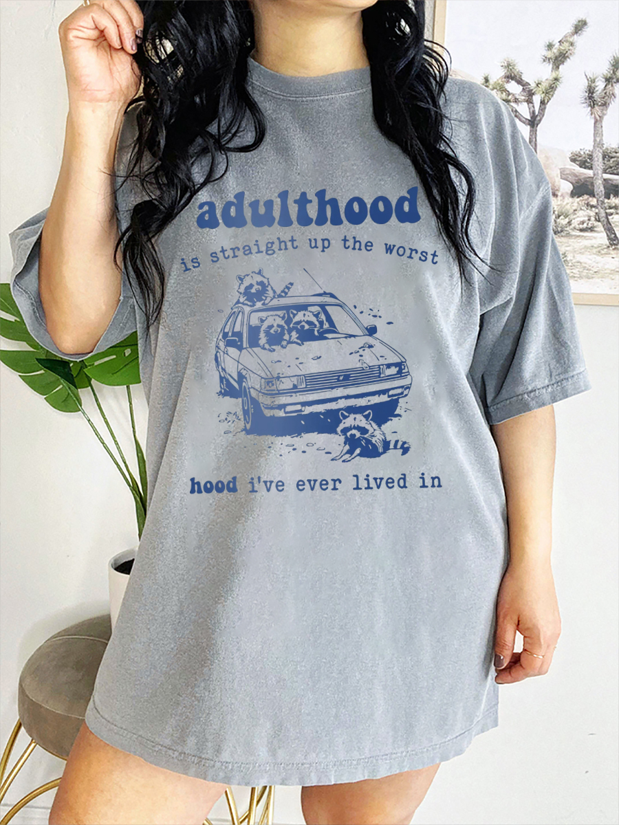 Vintage Adulthood Is The Worst Hood T-Shirt