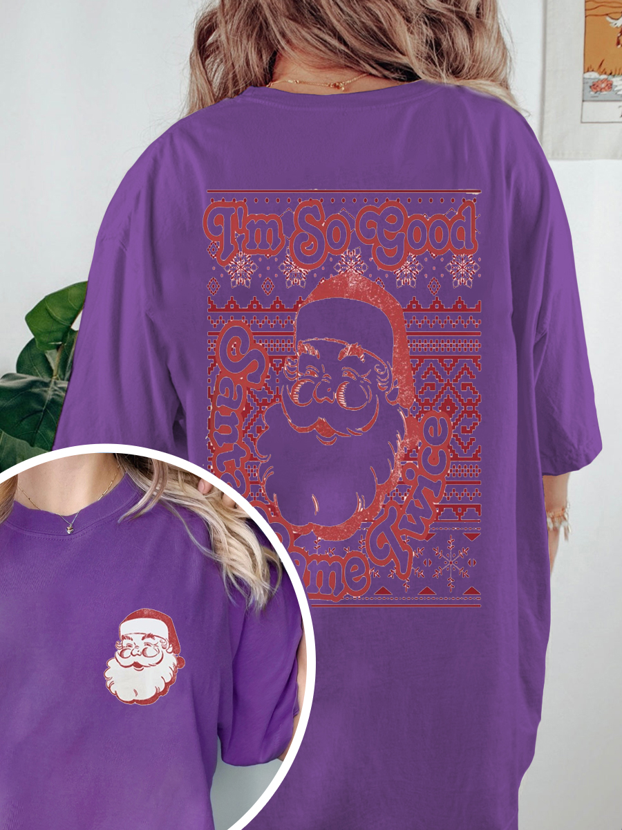 Plus Size Santa Came T-Shirt