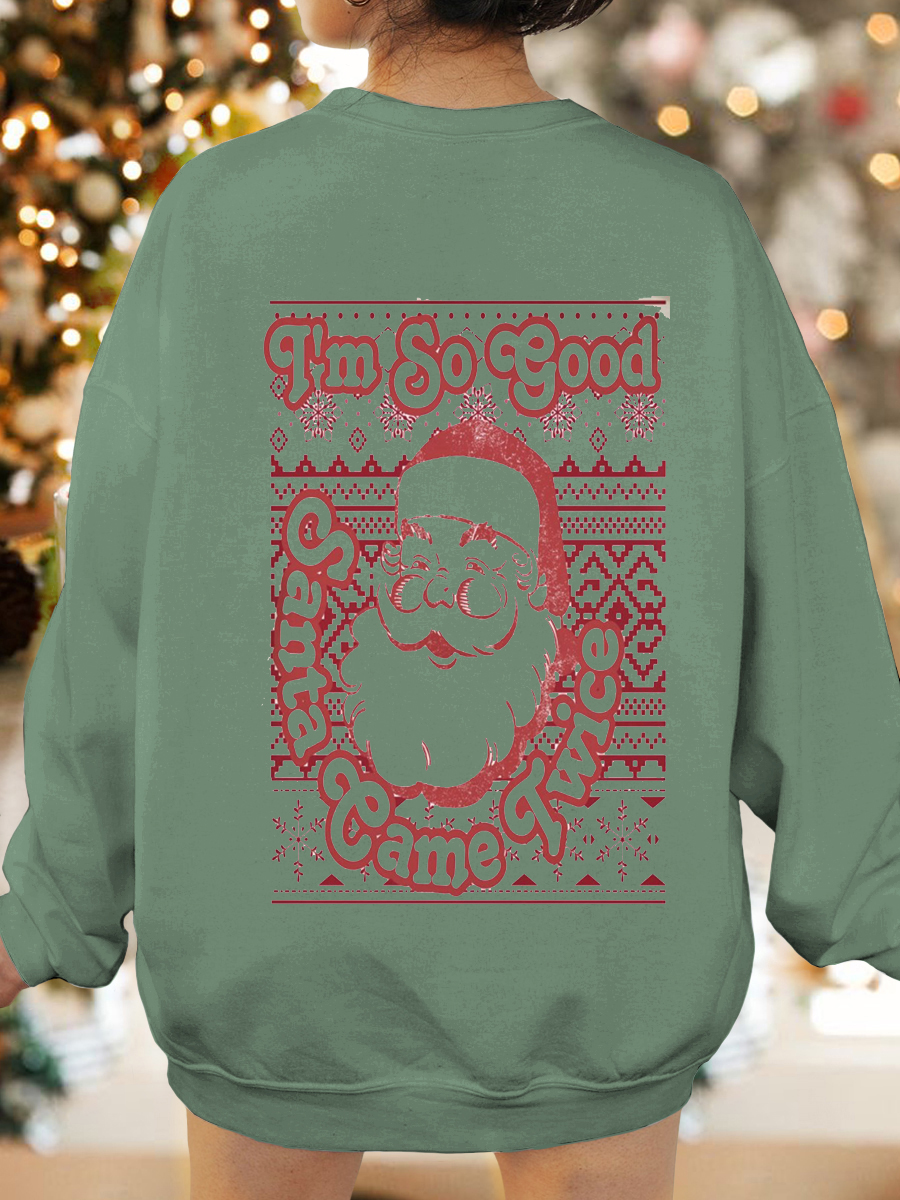 Plus Size Santa Came Sweatshirt