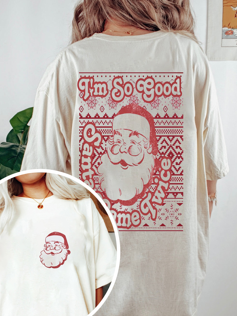 Plus Size Santa Came T-Shirt