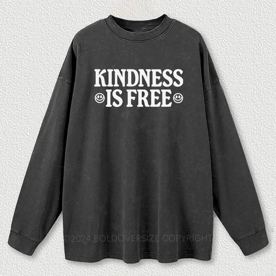 Vintage Kindness Is Free Washed Long Sleeve Shirt