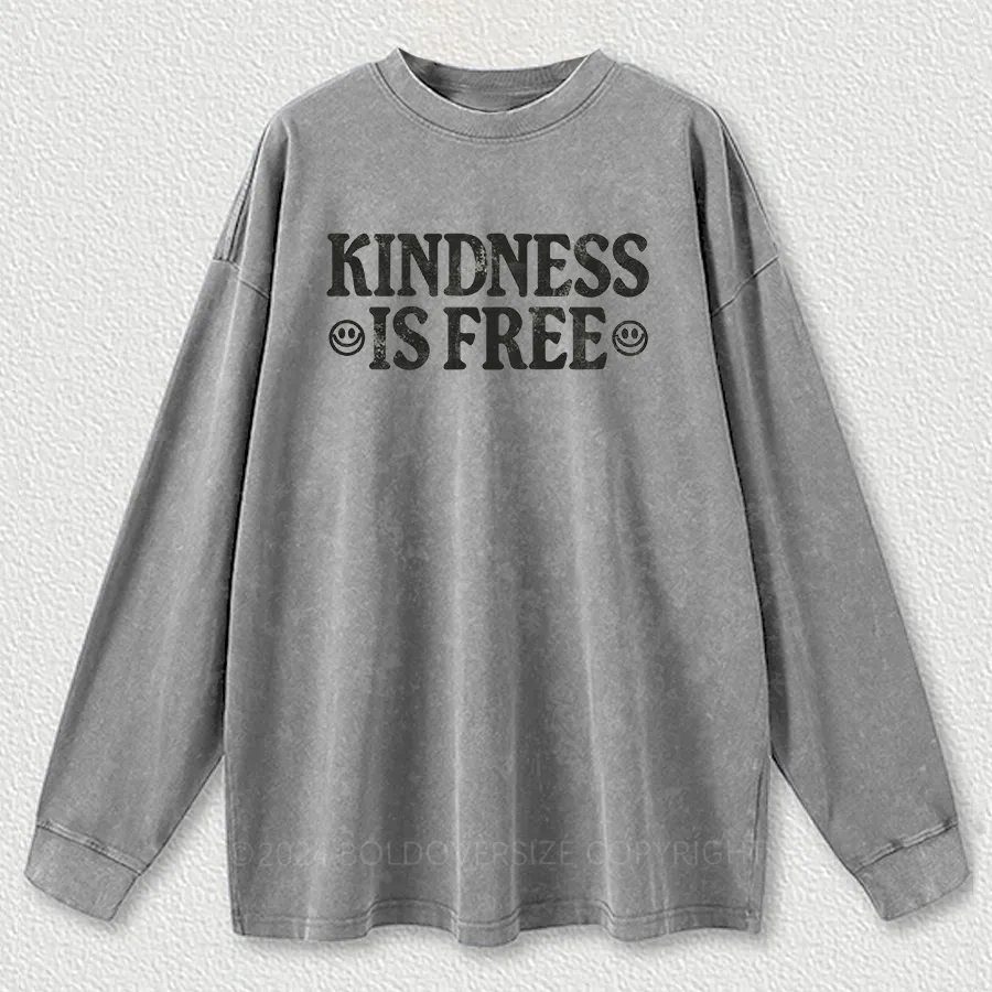 Vintage Kindness Is Free Washed Long Sleeve Shirt
