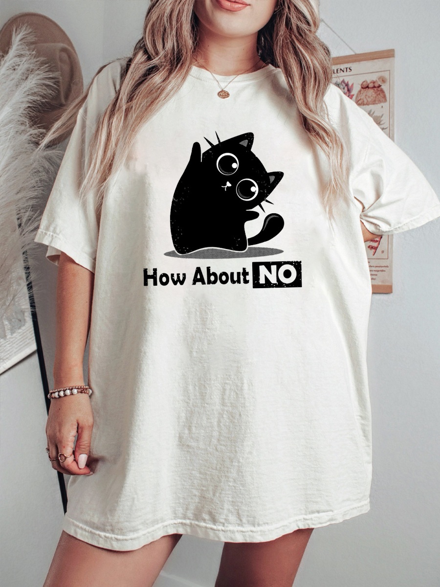 Plus Size How About No T-shirt