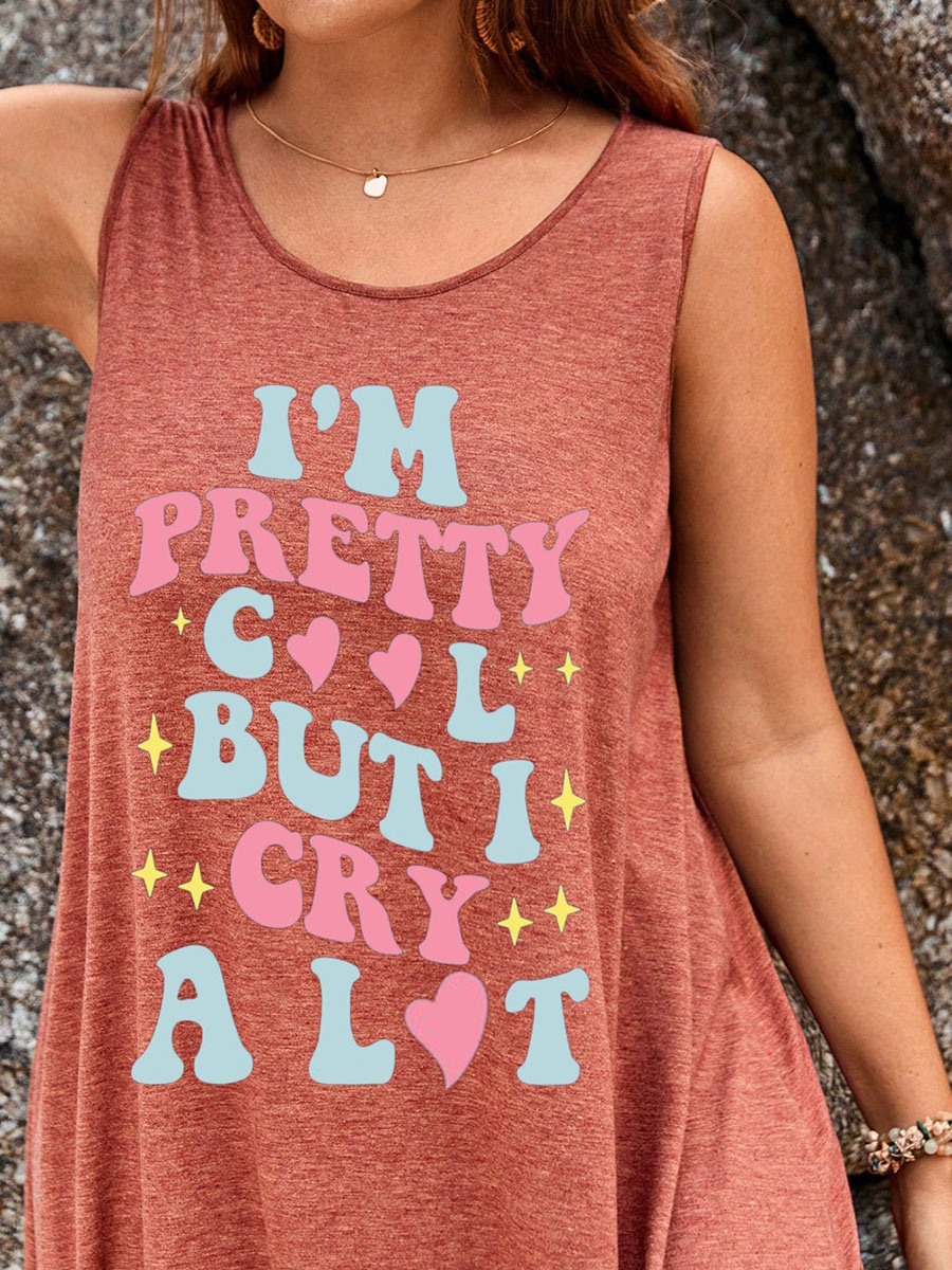 I'm Pretty Cool But I Cry A Lot Split Thigh Tank Dress