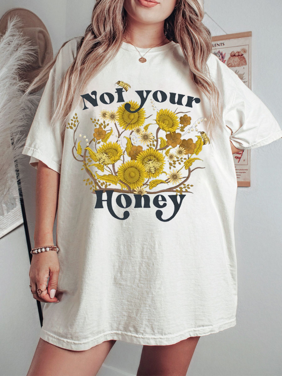 Vintage Not Your Honey Shirt 