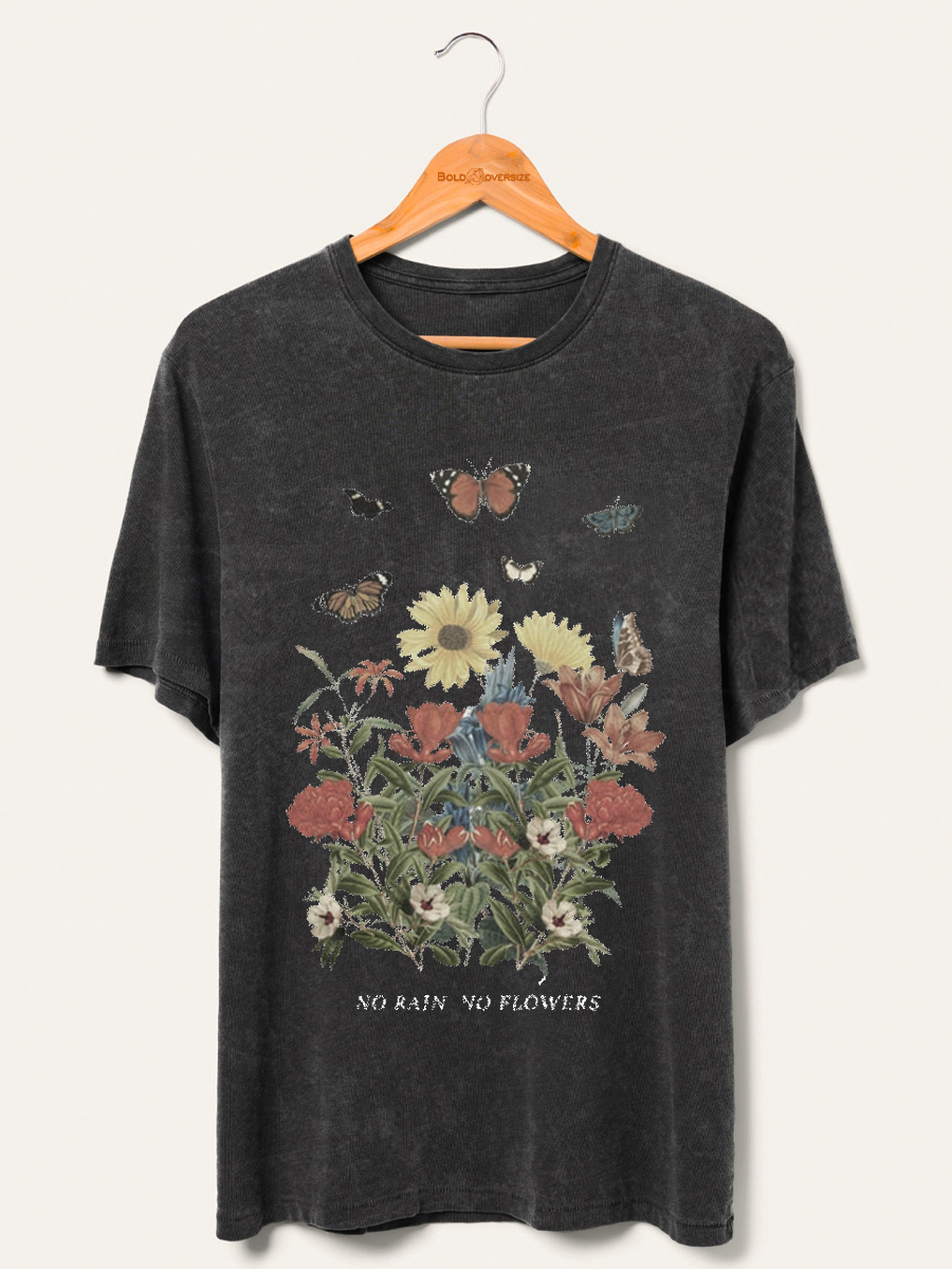 "No Rain, No Flowers Washed T-Shirt