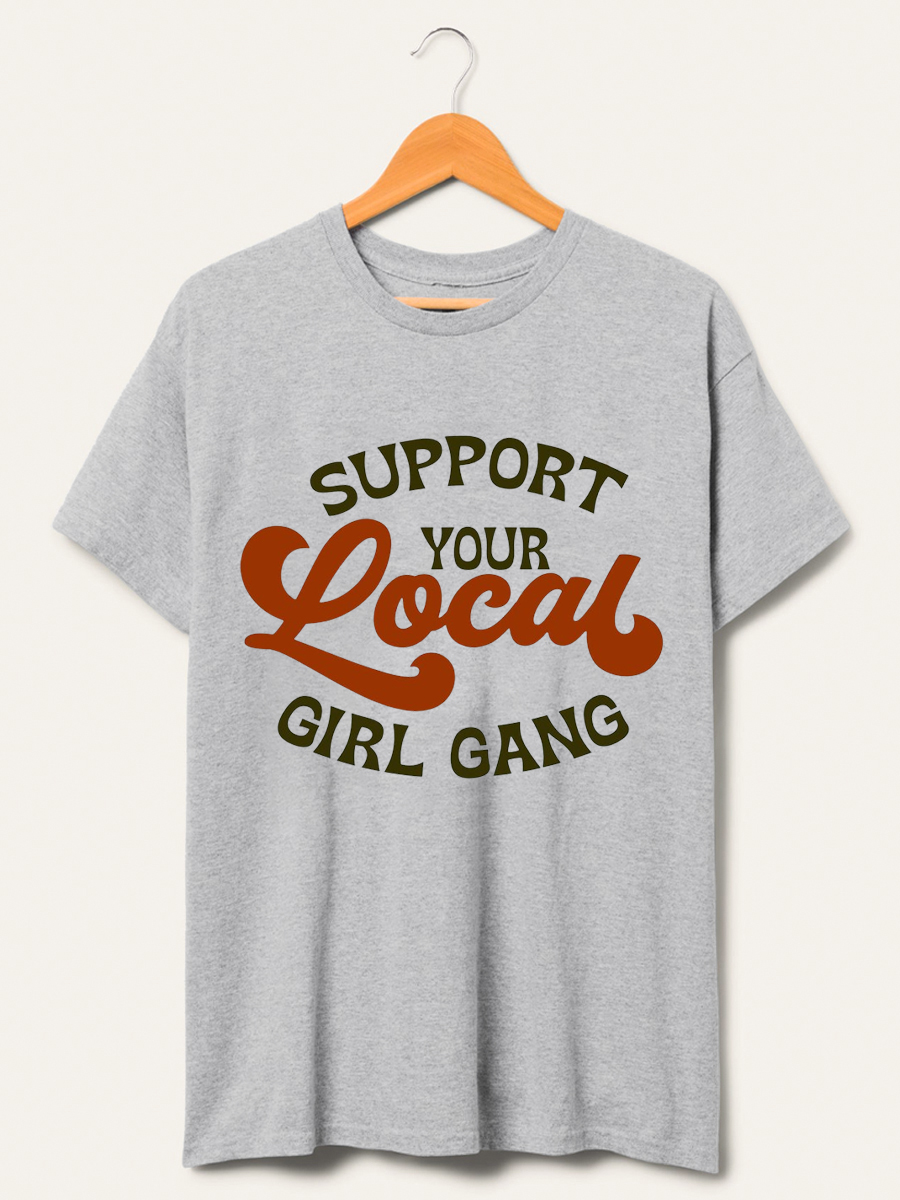 Vintage Support Your Local Girl Gang T-Shirt 