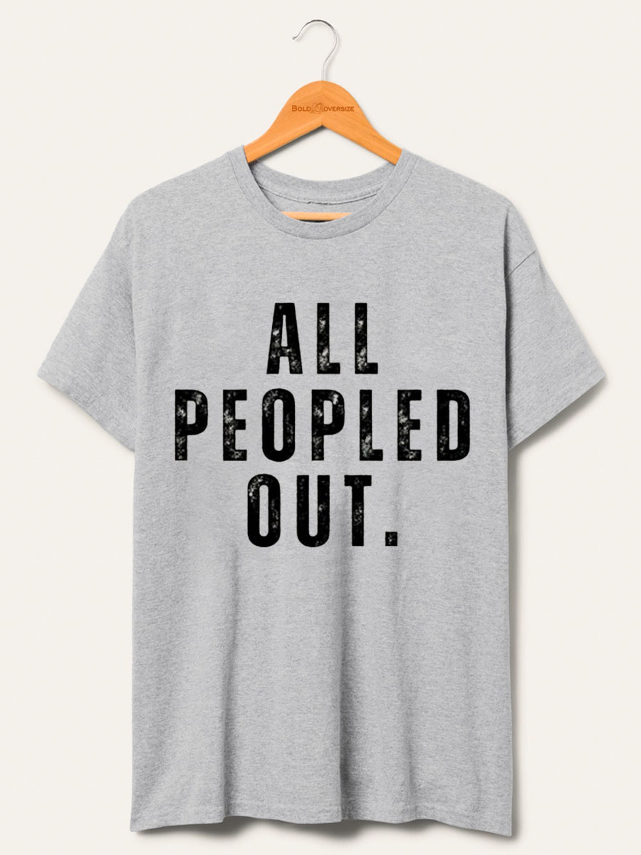 Vintage All Peopled Out T Shirt 