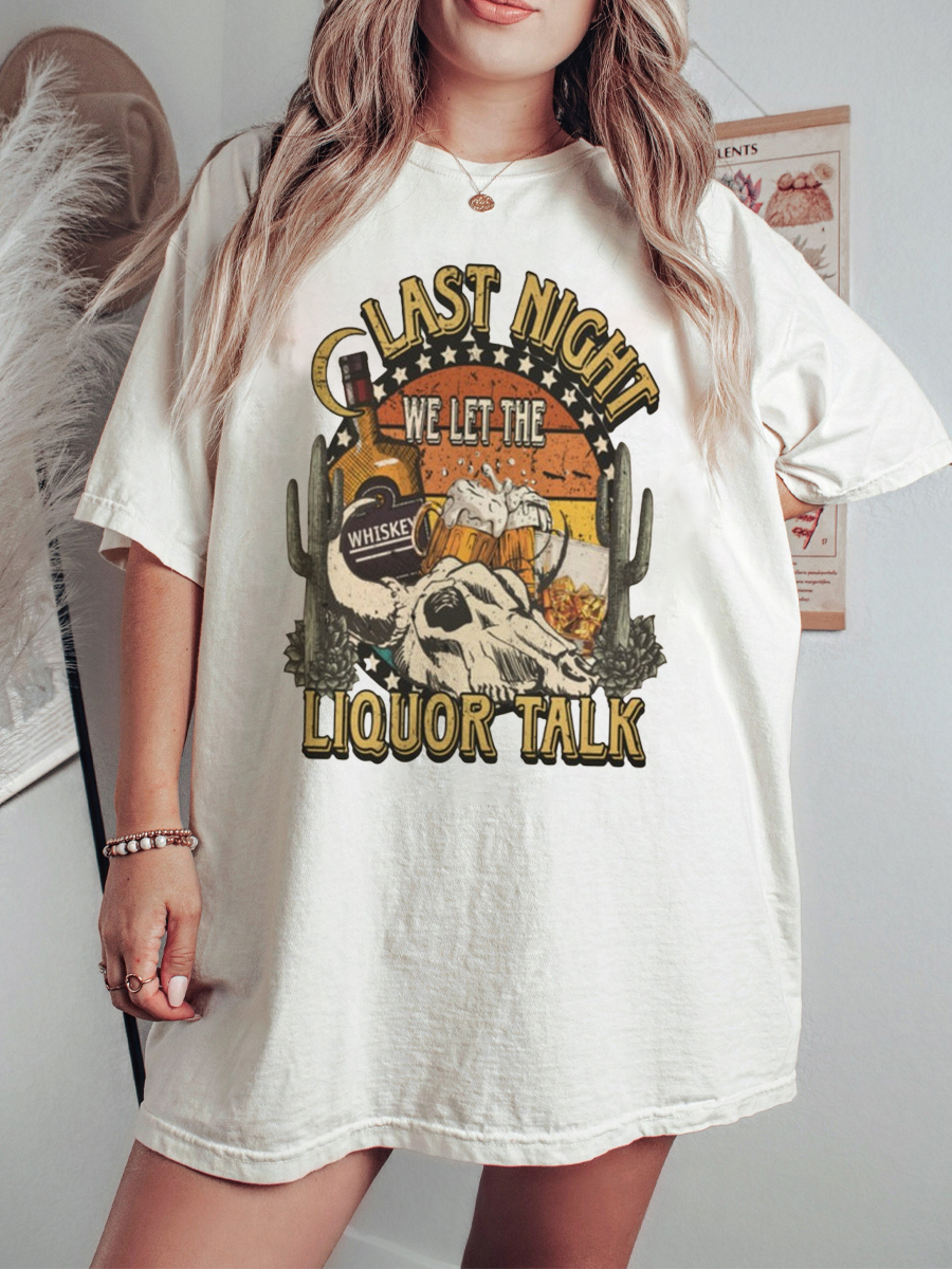 Vintage Liquor Talk Shirt 
