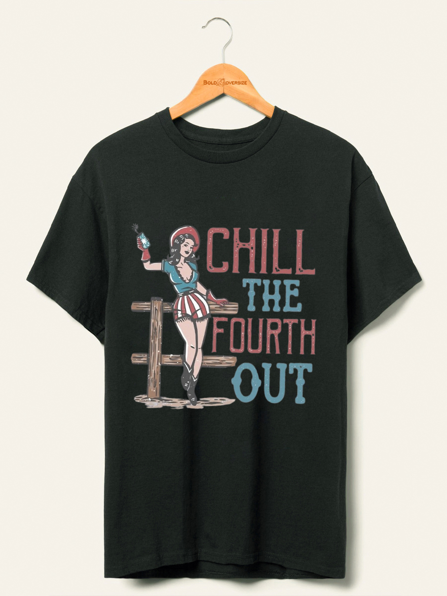 Vintage Chill The Fourth Out Shirt 