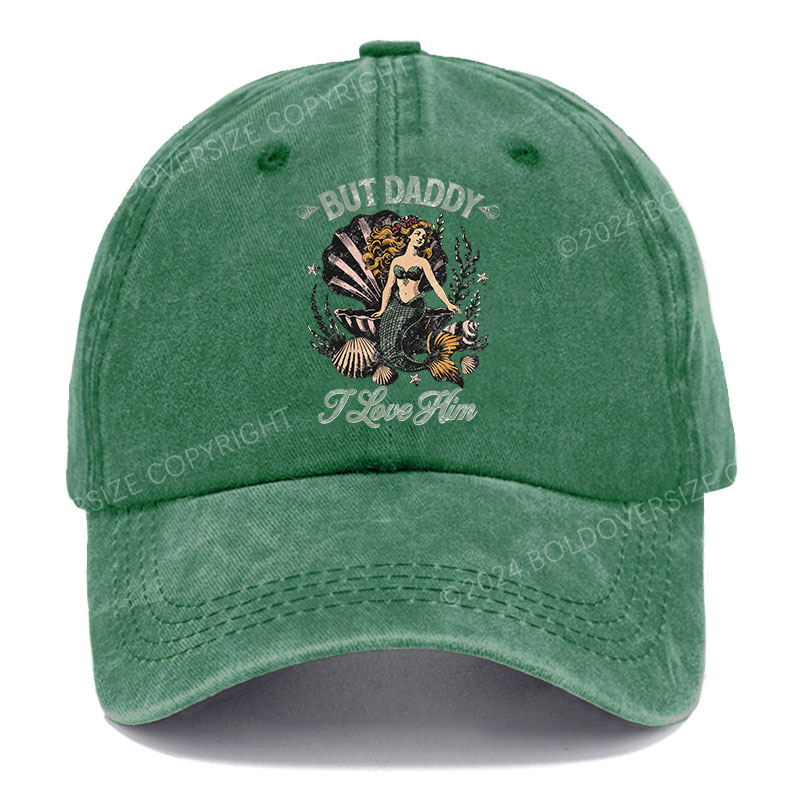 Vintage But Daddy I Love Him Washed Cap